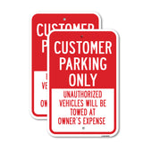 Customer Parking Only Unauthorized Vehicles Will B