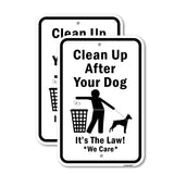 Clean Up After Your Dog It's The Law We Care