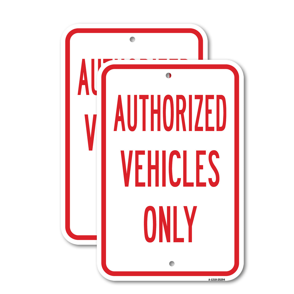 Authorized Vehicles Only