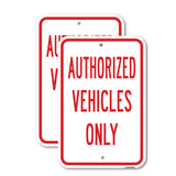 Authorized Vehicles Only