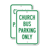 Church Bus Parking Only Sign