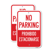 No Parking / Prohibido Estacionarse Sign