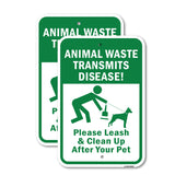 Animal Waste Transmits Disease Please Leash & Clea