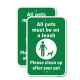 All Pets Must Be On A Leash Please Clean Up After