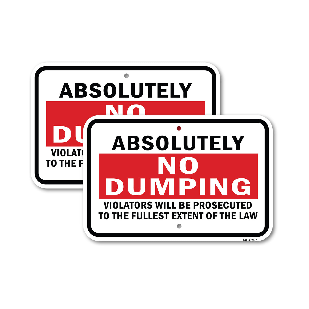 Absolutely No Dumping Violators Will Be Prosecuted