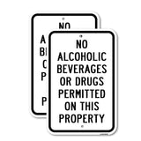 No Alcoholic Beverages Or Drugs Permitted On This