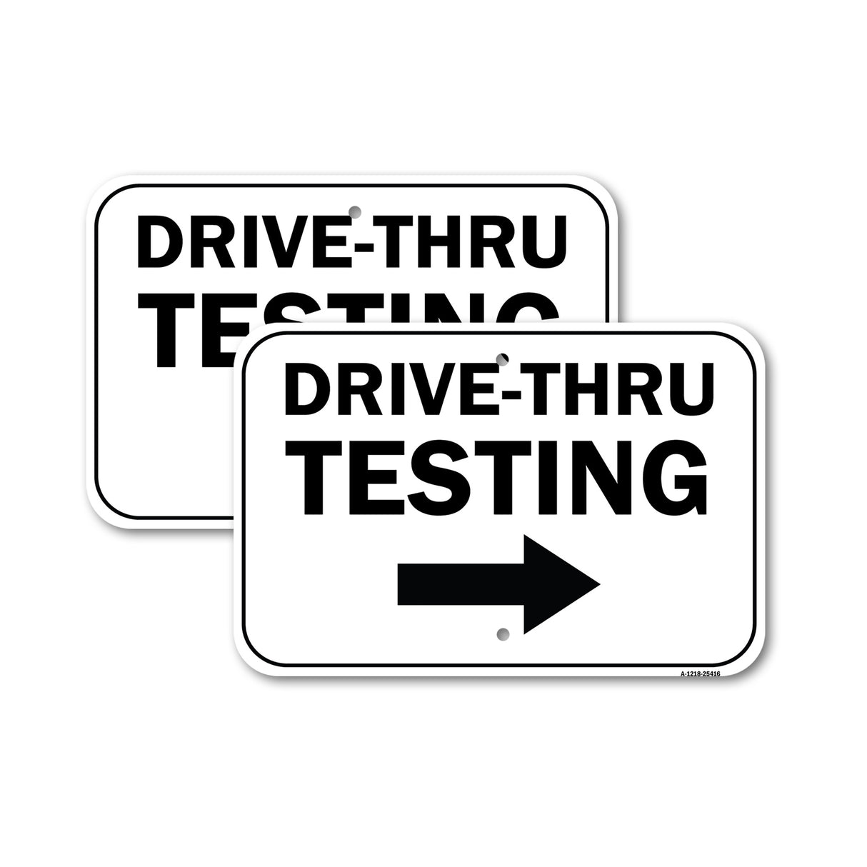 Public Safety Sign - Drive-thru Testing Right Arrow