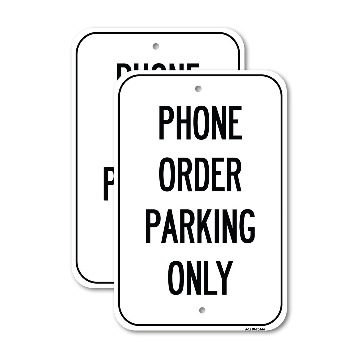 Public Safety Sign - Phone Order Parking Only 2