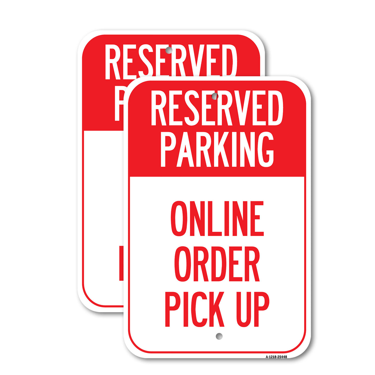 Public Safety Sign - Reserved Parking Online Order Pick Up