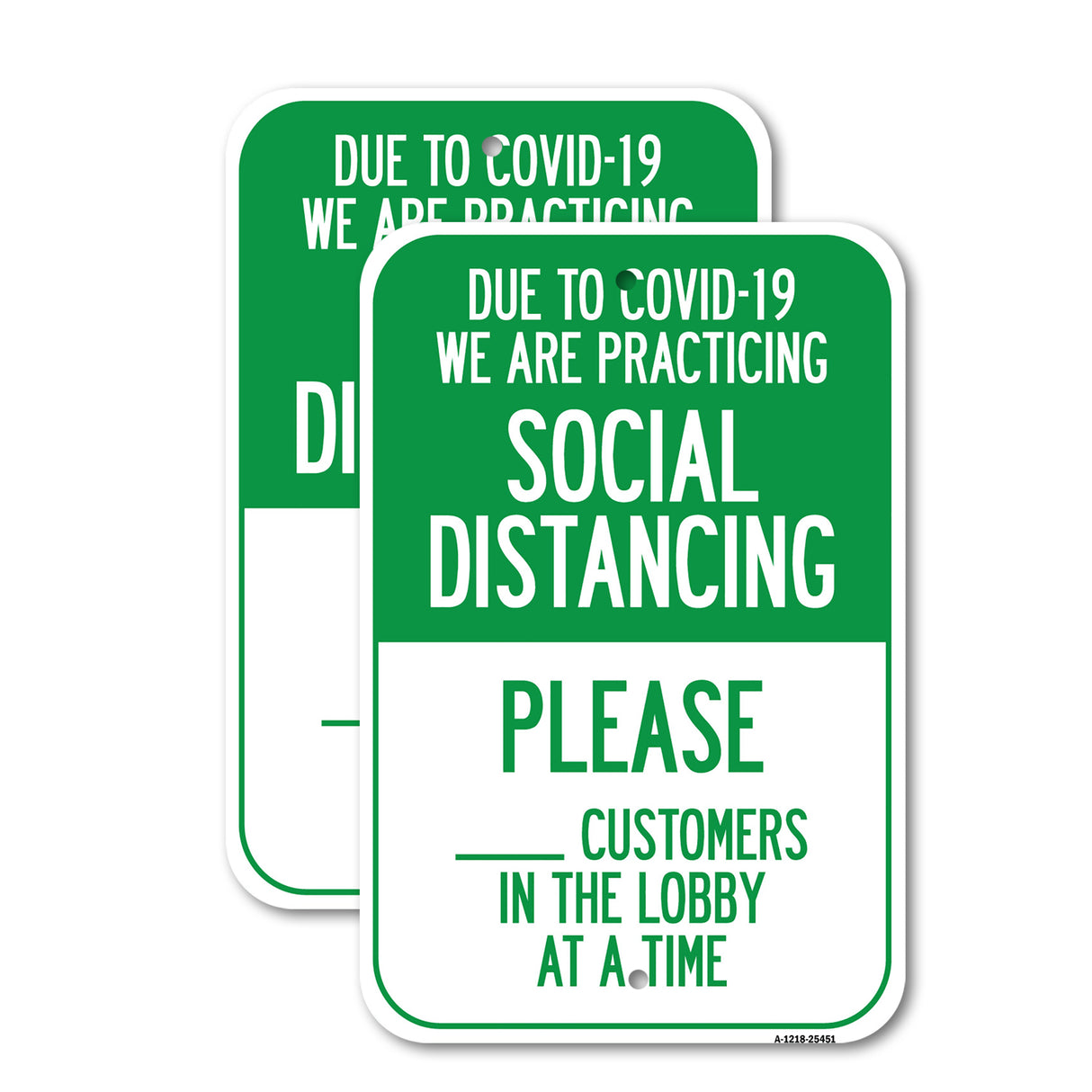 Public Safety Sign - Due To COVID-19 We Are Practicing Social Distancing
