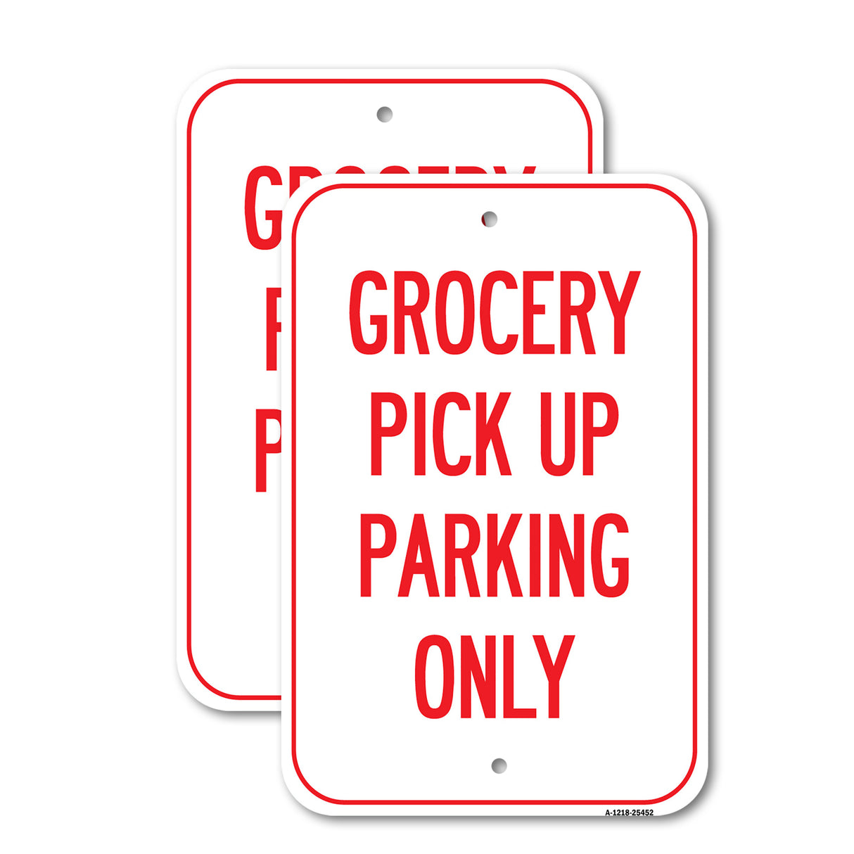 Public Safety Sign - Grocery Pick Up Parking Only