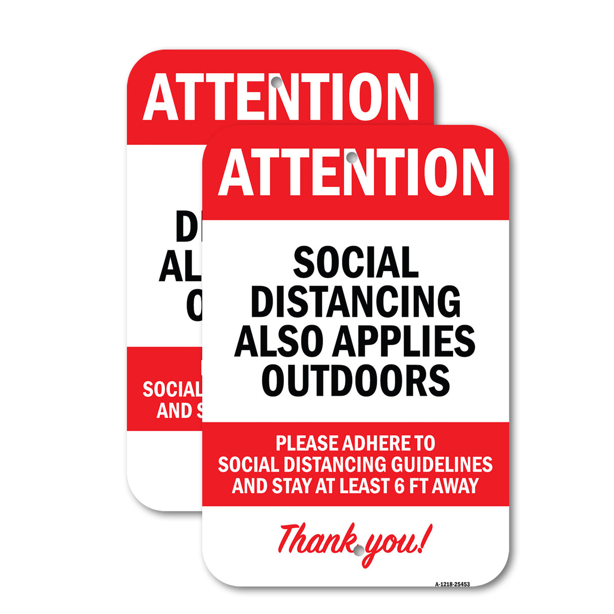 Public Safety Sign - Social Distancing Also Applies Outdoors