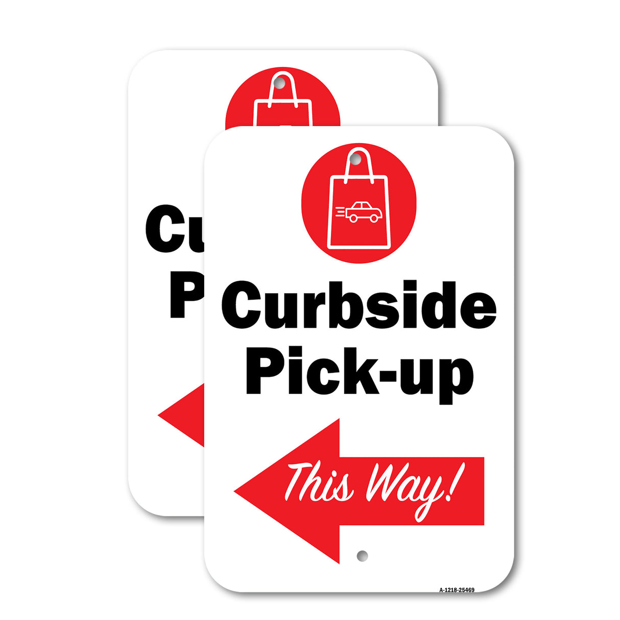Public Safety Sign - Curbside Pick-up This Way Left Arrow