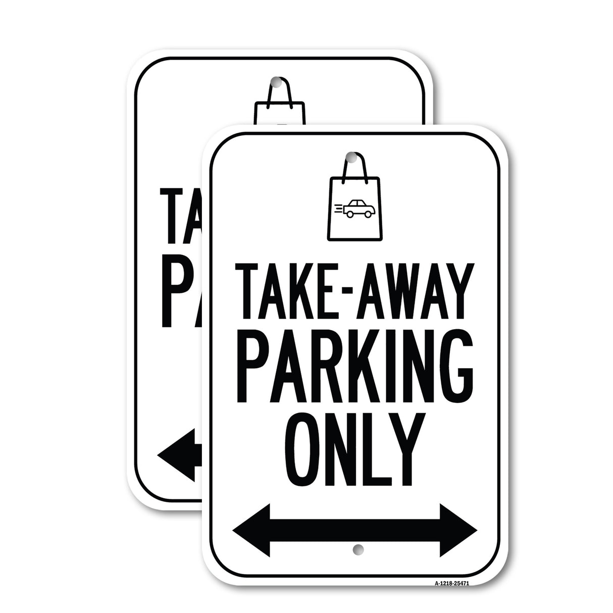Public Safety Sign - Take-away Parking Only