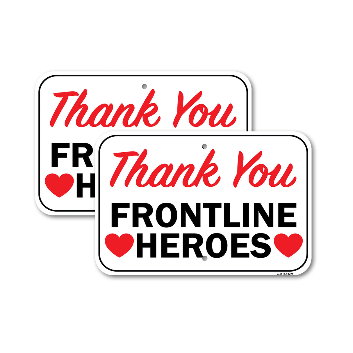 Public Safety Sign - Thank You Frontline Heroes
