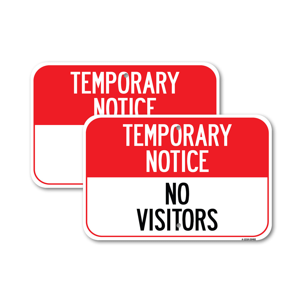 Public Safety Sign - Temporary Notice No Visitors