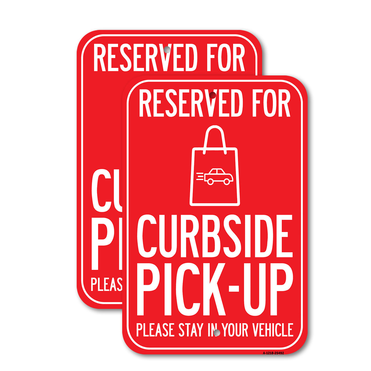Public Safety Sign - Reserved For Curbside Pick-up
