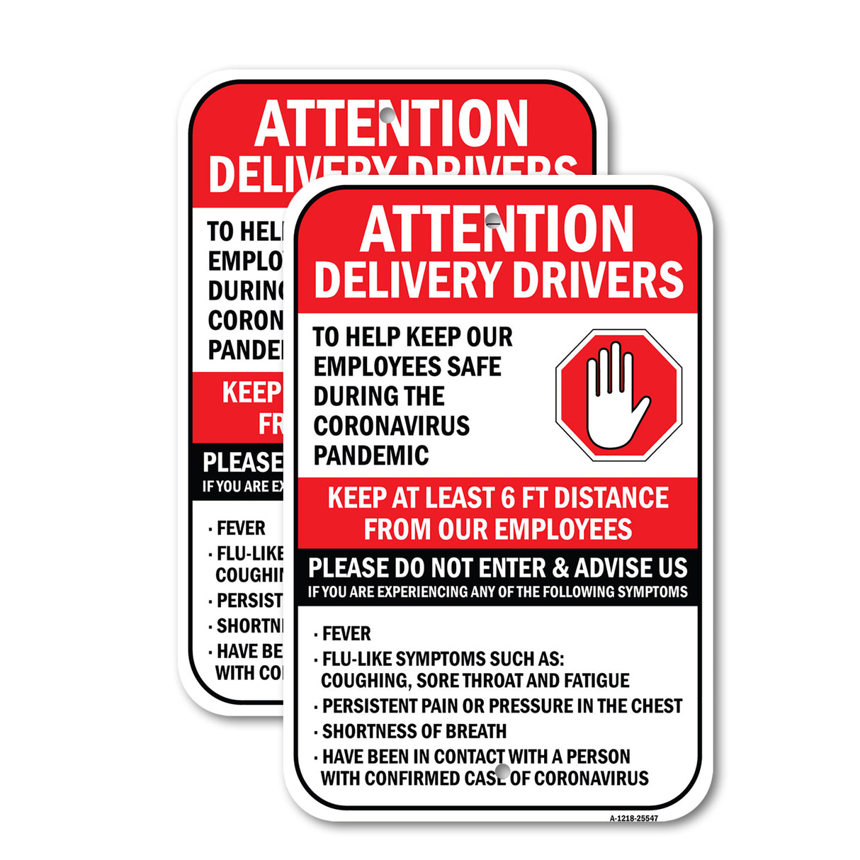 Public Safety Sign - Attention Delivery Drivers Please Do Not Enter