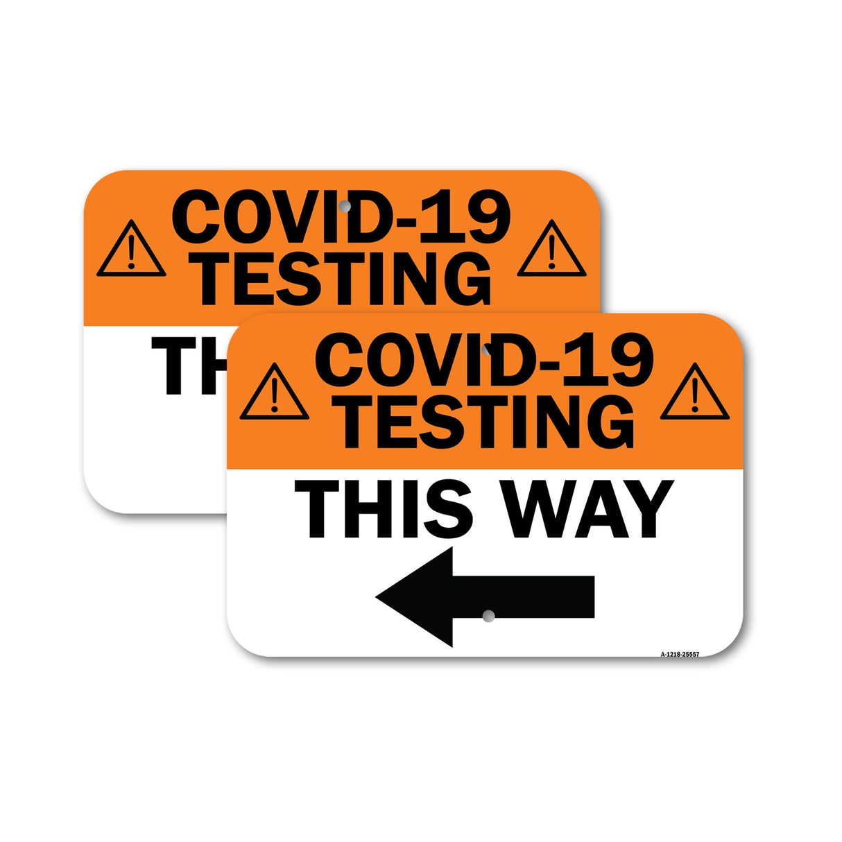 Public Safety Sign - COVID-19 Testing This Way Left Arrow