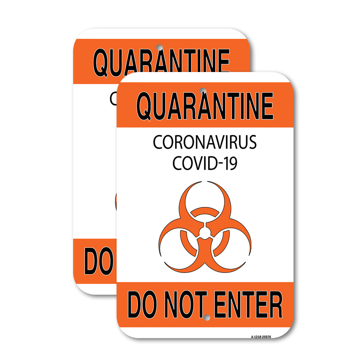 OSHA Notice Sign - Quarantine Do Not Enter 1