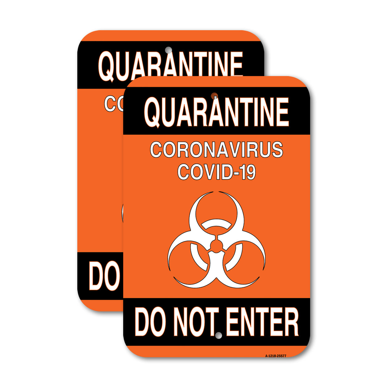 OSHA Notice Sign - Quarantine Do Not Enter 2