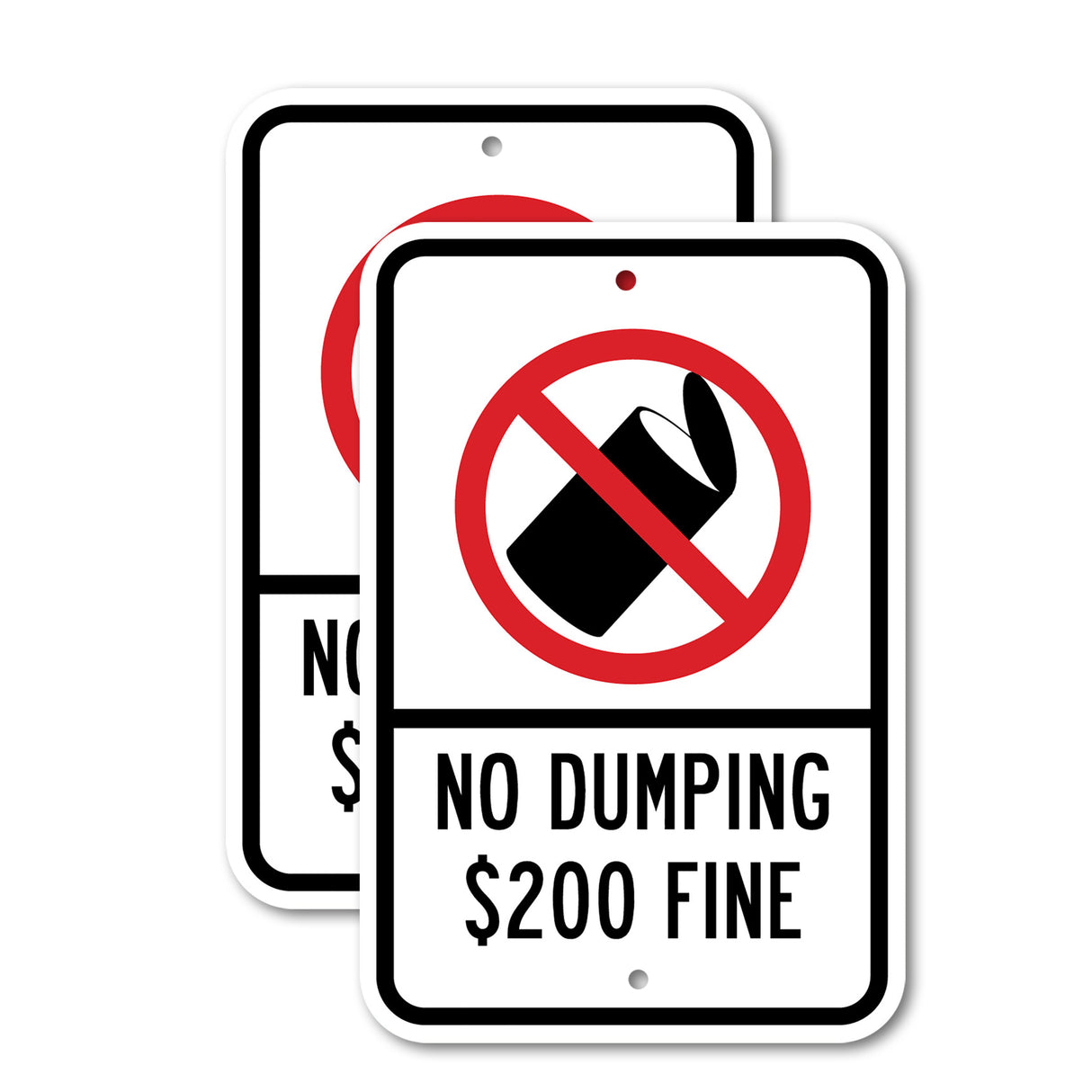 No Dumping $200 Fine Rust Proof