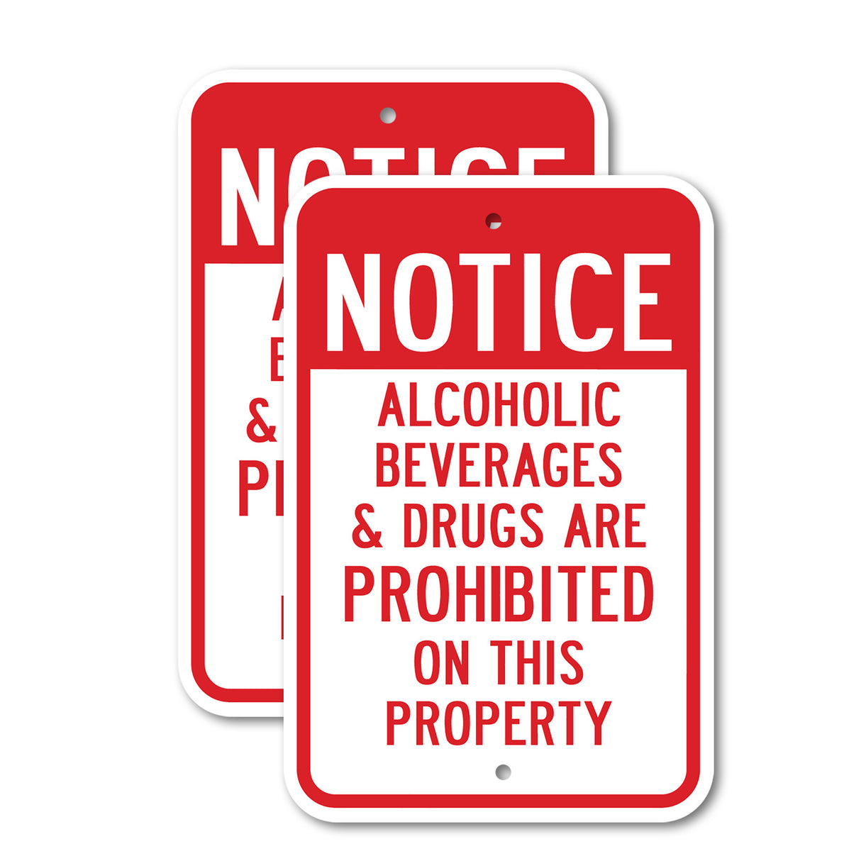 Notice Alcoholic Beverages & Drugs Are Prohibit