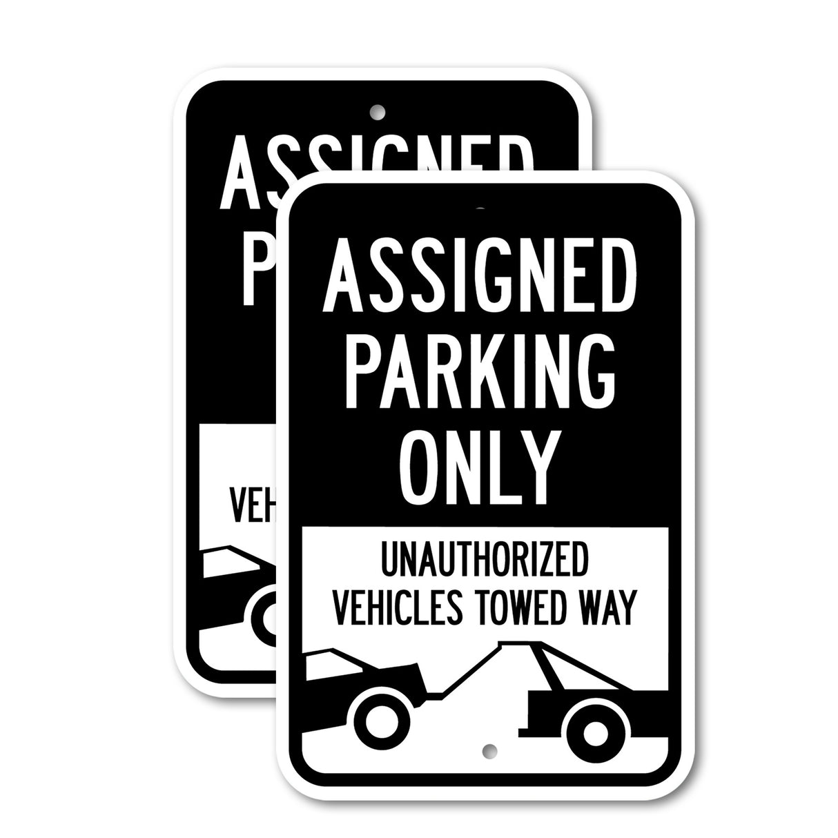 Assigned Parking Only Unauthorized Vehicles Tow