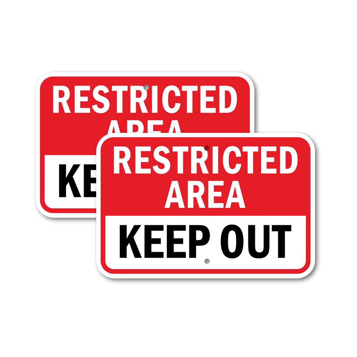 Restricted Area Keep Out Rust Proof