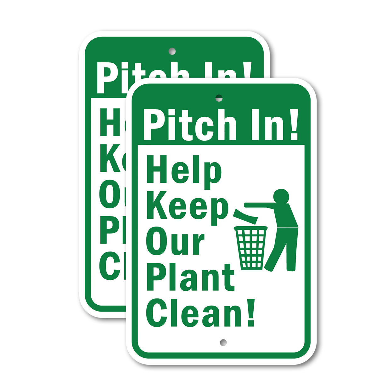 Pitch In! Help Keep Our Plant Clean