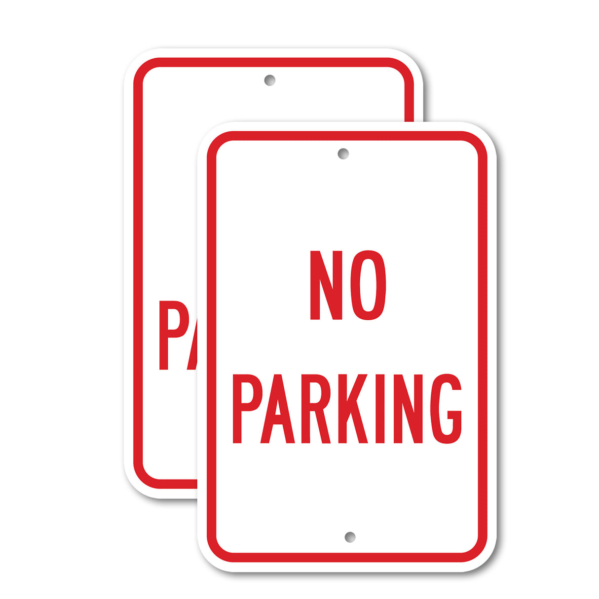 No Parking Rust Proof