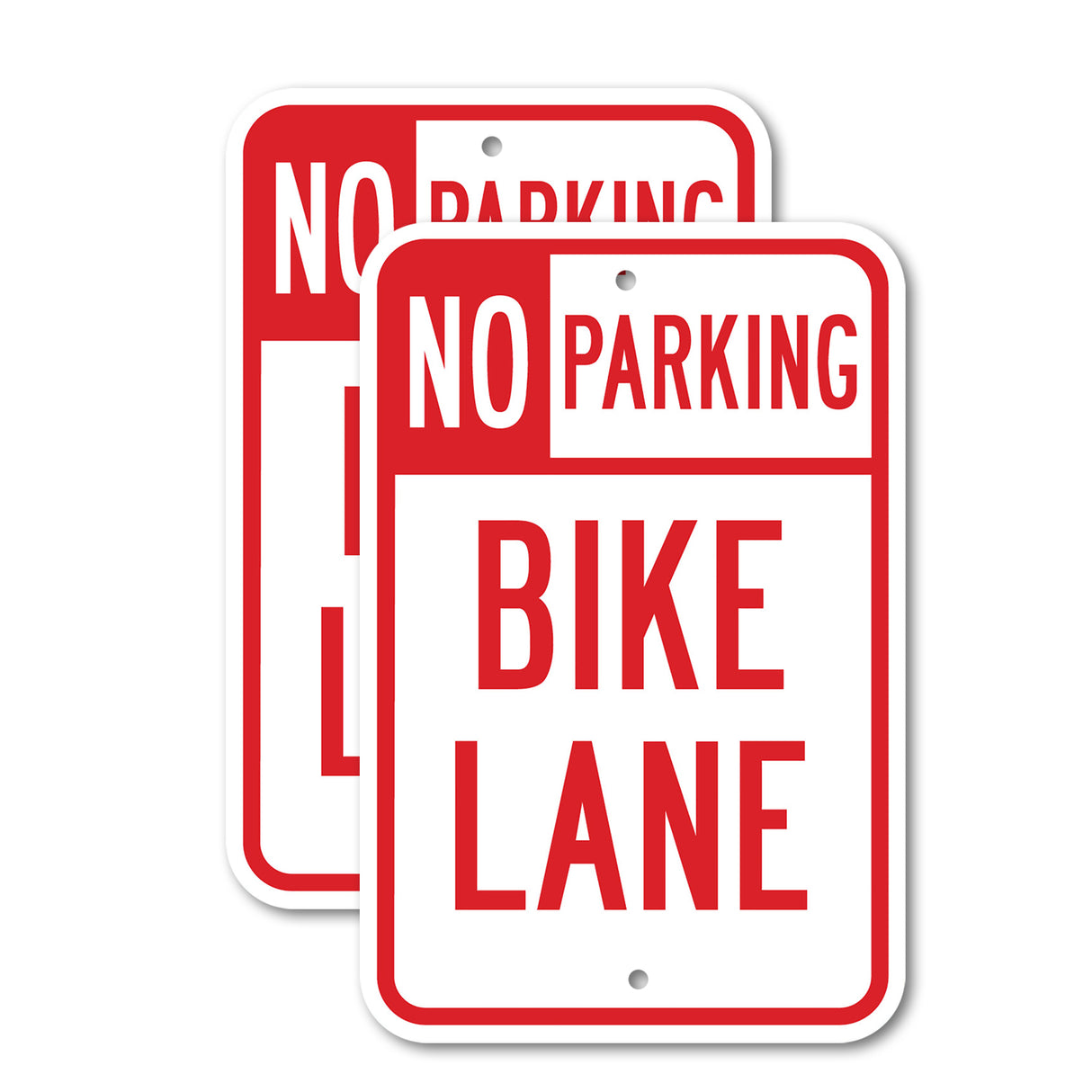 No Parking Bike Lane Rust Proof