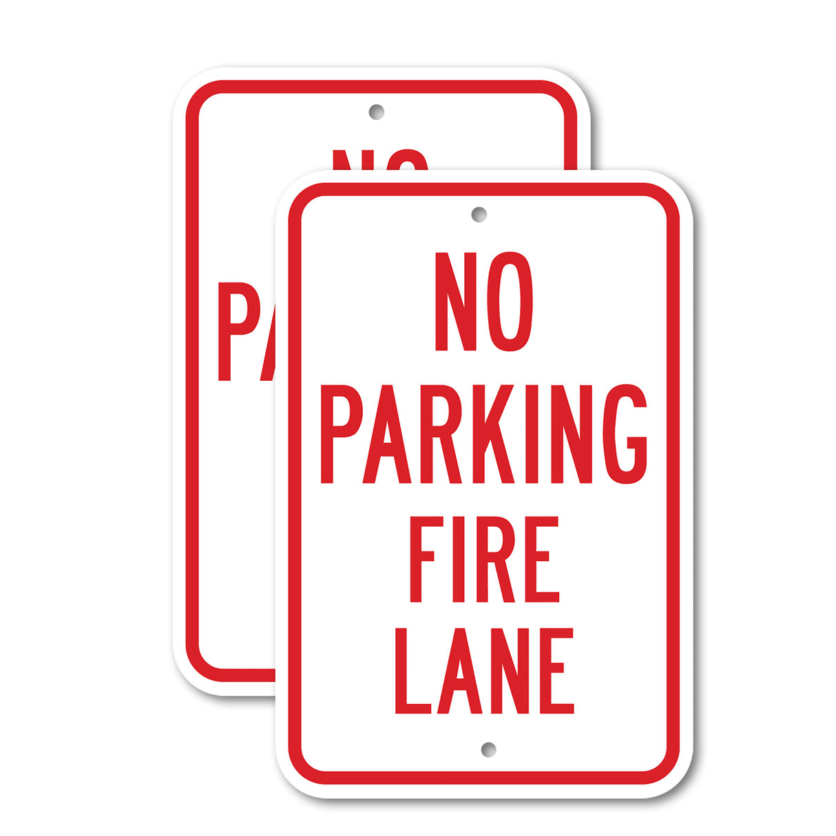 No Parking Fire Lane Rust Proof