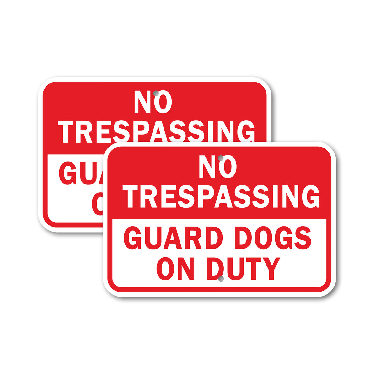 No Trespassing Guard Dogs On Duty