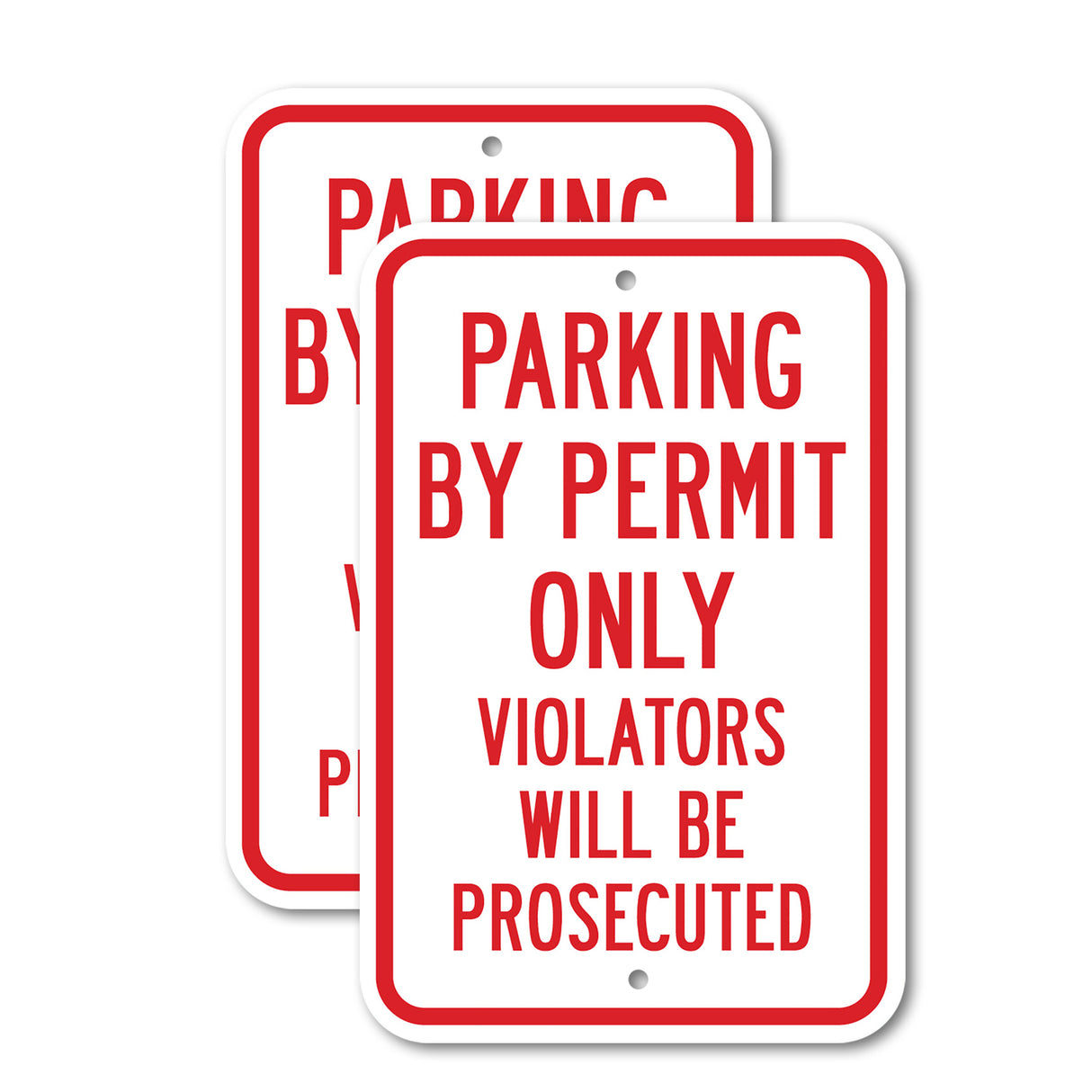 Parking By Permit Only Violators Will Be Prosec