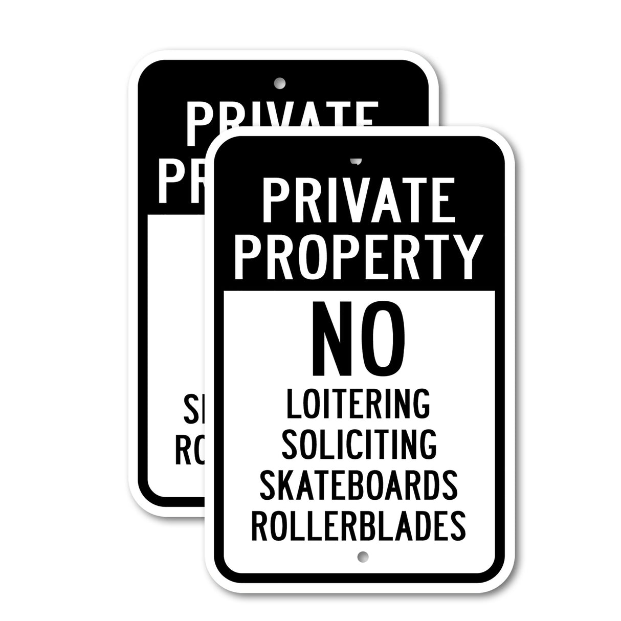 Private Property No Loitering Soliciting Skateb