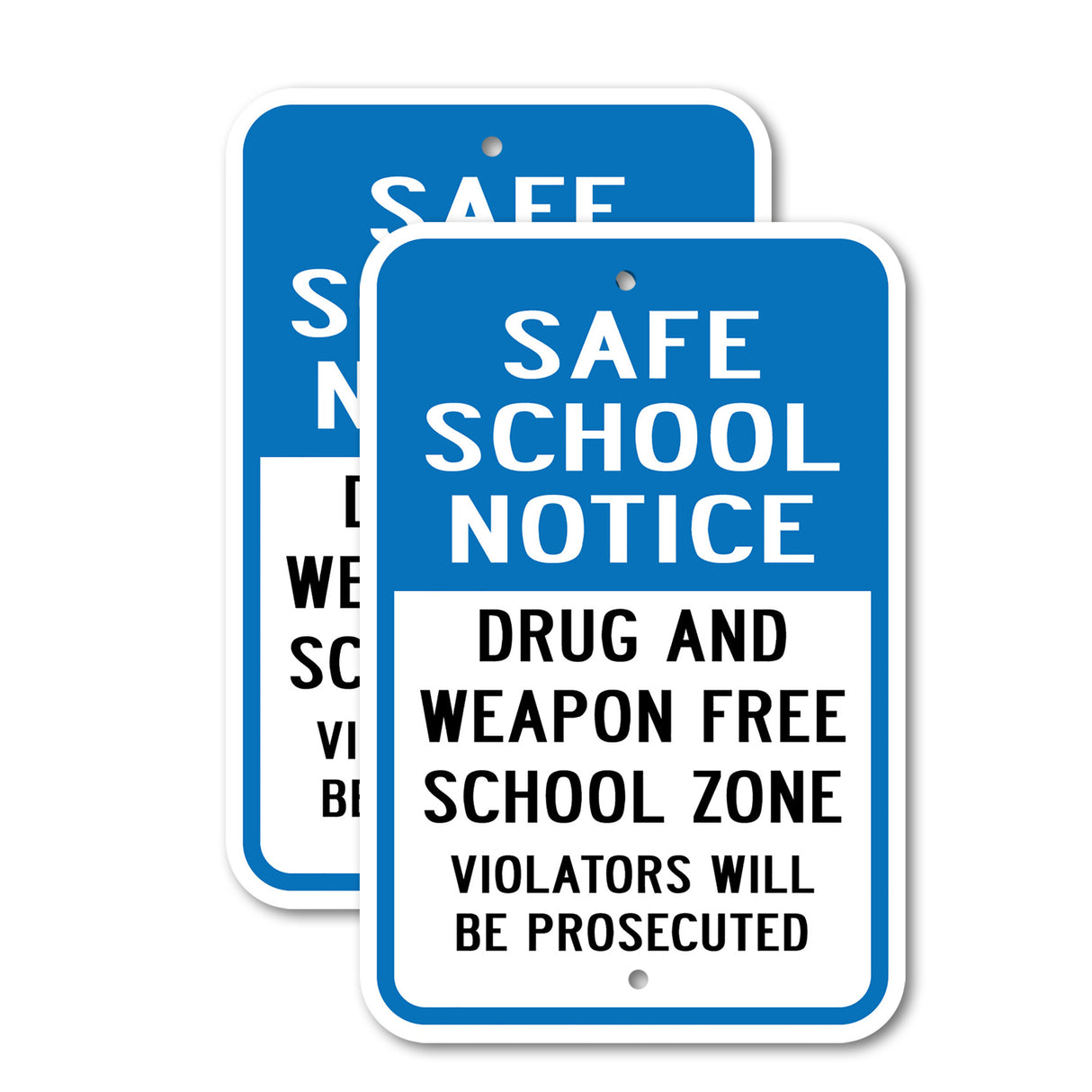 Safe School Notice Drug And Weapon Free School