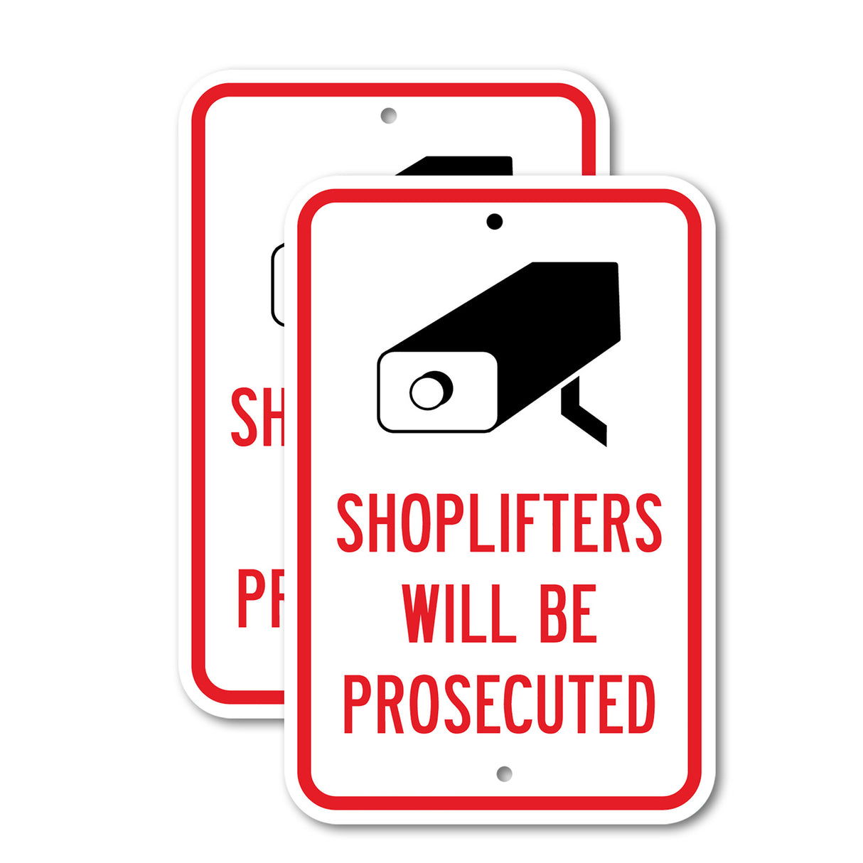 Shoplifters Will Be Prosecuted