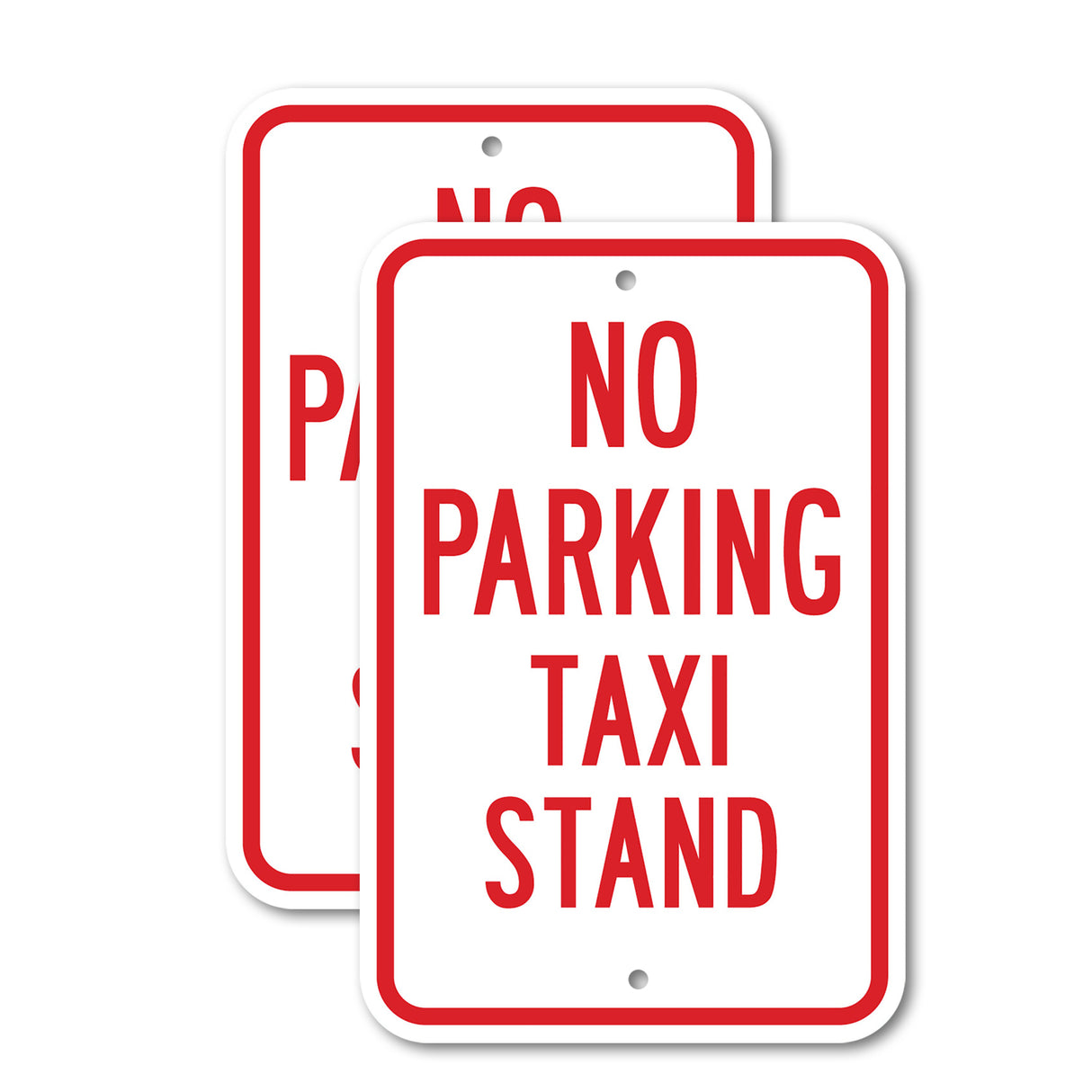 No Parking Taxi Stand Rust Proof
