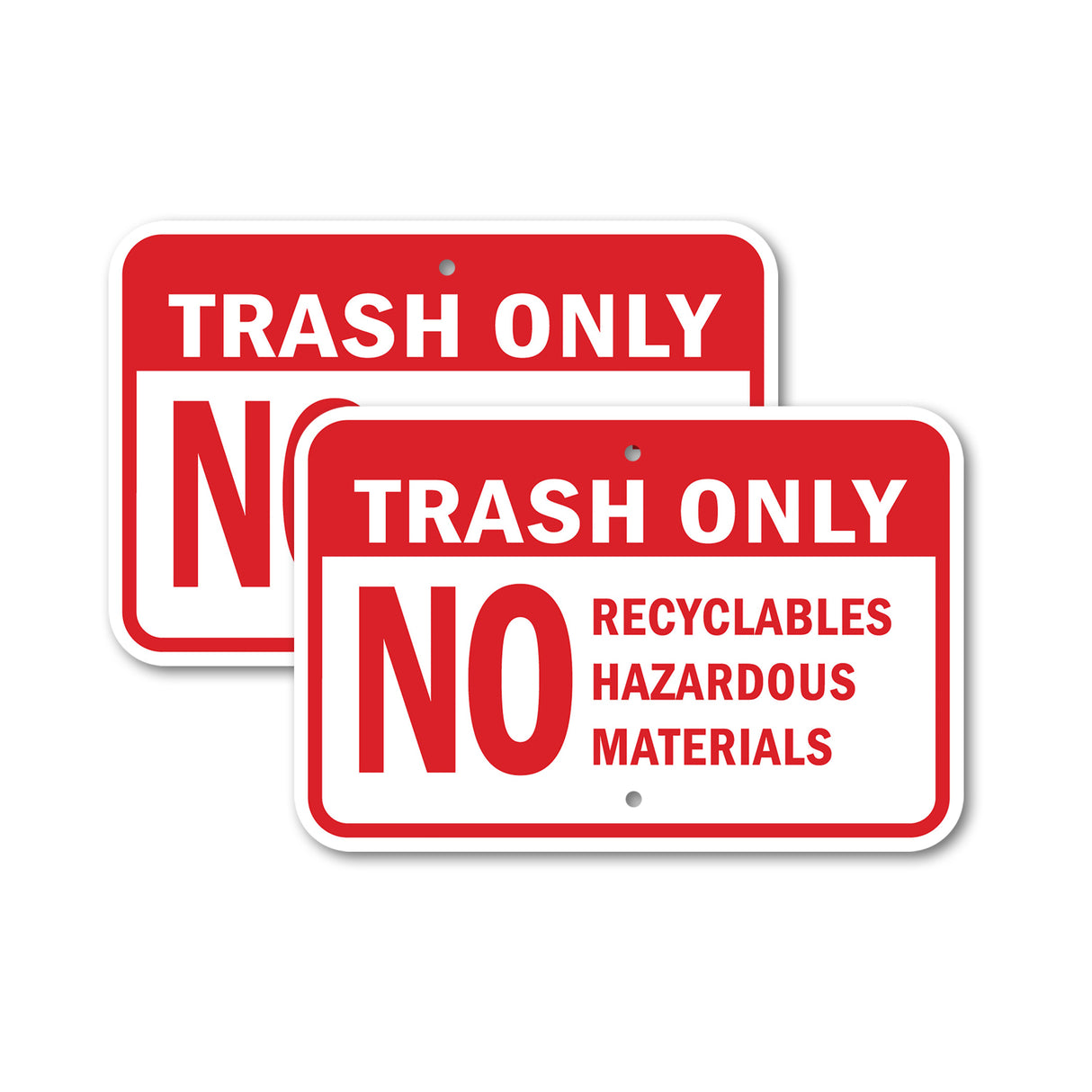 Trash Only No Recyclables Hazardous Materials