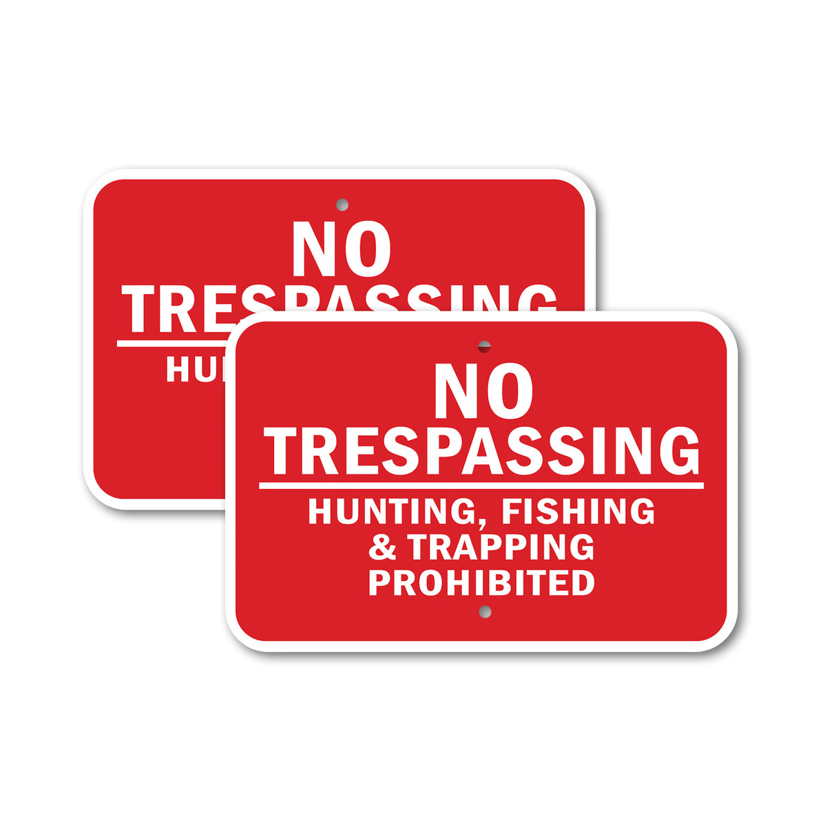 No Trespassing Hunting Fishing & Trapping Prohi