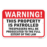 Warning Property Is Patrolled Trespassers Prosecut