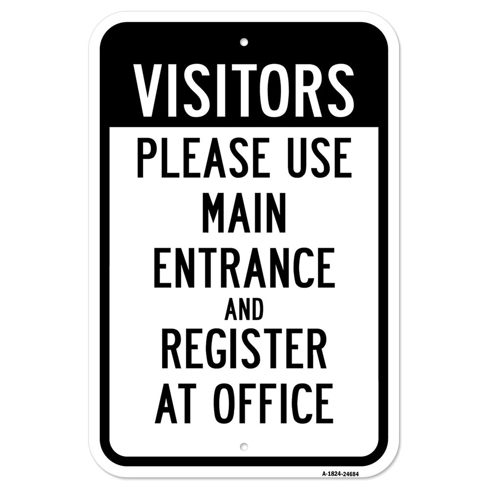 Visitors Please Use Main Entrance And Register At