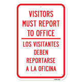 Visitors Must Report To Office - Bilingual