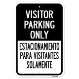 Visitor Parking Only Estacionamiento Para Visitant