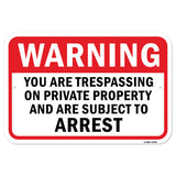 Trespassing On Private Property Subject To Arrest