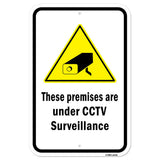 These Premises Are Under CCTV Surveillance
