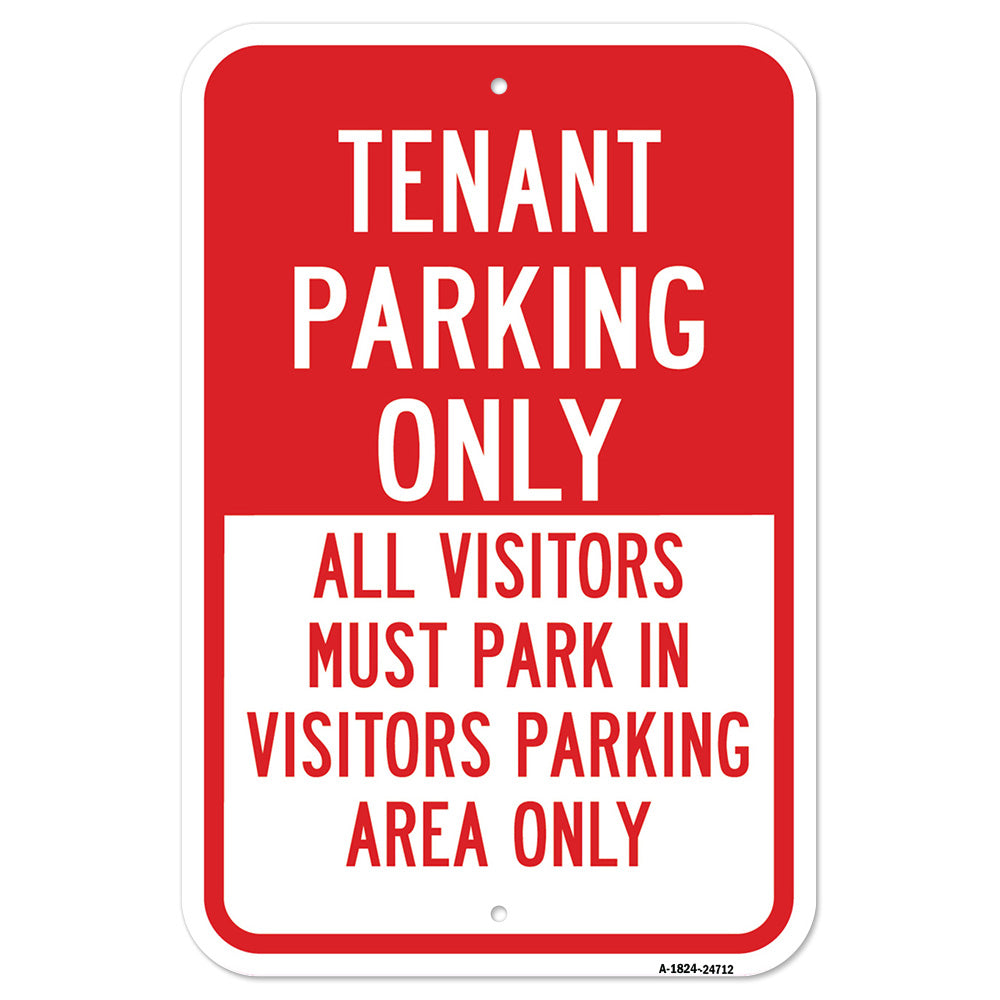 Tenant Parking Only All Visitors Must Park In Visi