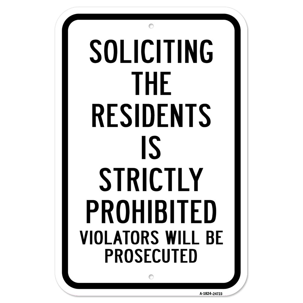 Soliciting The Residents Is Strictly Prohibited Vi