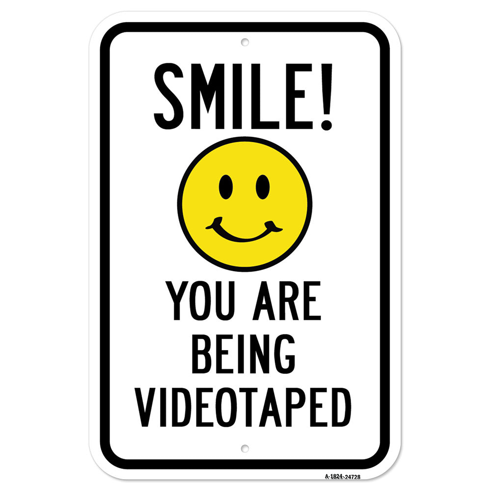 Smile! You Are Being Videotaped